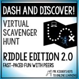 Virtual Scavenger Hunt RIDDLE EDITION 2.0 Dash and Discover!