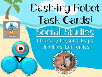 Preview of Dash-ing Robot Task Cards Bundle: 4 SOCIAL STUDIES Lessons!