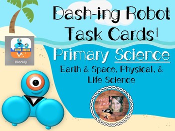 Preview of Dash-ing Robot Task Cards Bundle: 6 SCIENCE Lessons!