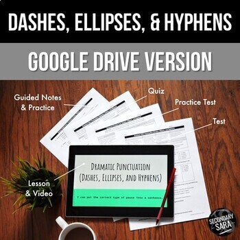 Preview of Dashes, Ellipses, and Hyphens Unit - Distance Learning - Self-Grading (Google)