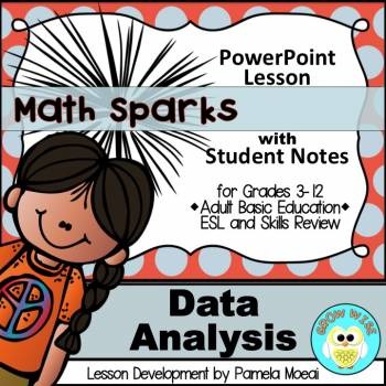 Preview of Math Sparks: Data Analysis PowerPoint and Student Notes Newly Revised