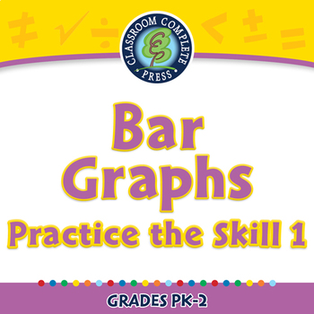 Preview of Data Analysis & Probability: Bar Graphs Practice the Skill 1 NOTEBOOK Gr. PK-2
