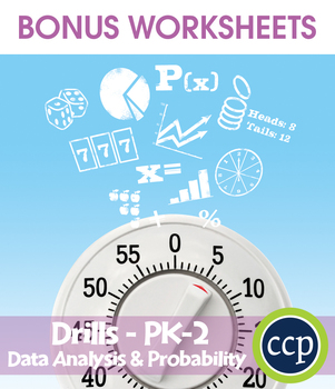 Preview of Data Analysis & Probability - Drill Sheets Gr. PK-2 - BONUS WORKSHEETS