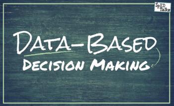 Preview of Data Based Decision Making