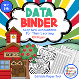Data Binder - Editable! Keep Kids Accountable for Their Learning