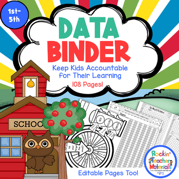 Preview of Data Binder - Editable! Keep Kids Accountable for Their Learning