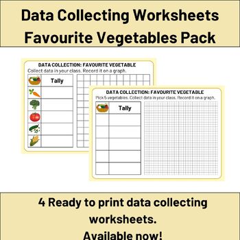Preview of Data Collecting Worksheets - Favourite Vegetables Pack