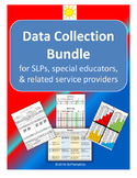 Data Collection Bundle ~~ for SLPs, SpEd, and Related Serv
