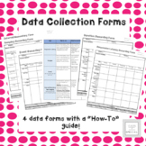 Behavior Data Collection Forms (baseline and intervention phase)