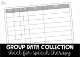 Data Collection Sheet for Speech Therapy Groups