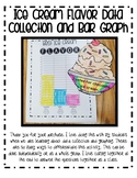 Data Collection, Tally Chart, & Bar Graph. Favorite Ice Cr