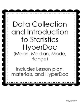 Preview of Data Collection and Introduction to Statistics HyperDoc