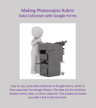 Preview of Data Collection for Making Photocopies developed for Google Forms