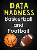 Math Madness -  College Football and Basketball Tournaments