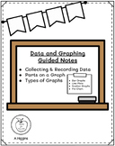 Data & Graphing Guided Notes, Practice, and Assessment
