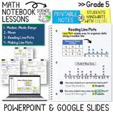 Data (Mean, Line Plots) Math Notebook Lessons 5th (PowerPoint & Slides) Notes