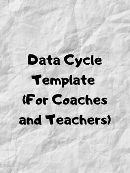 Preview of Data Meeting Cycle Template (For Coaches and Teachers)