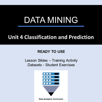 Preview of Data Mining Unit 4 BUNDLE (Classification and Prediction)