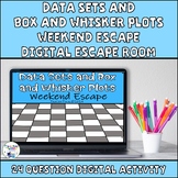 Data Sets and Box and Whisker Plots Weekend Escape Digital