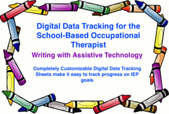 Preview of Data Tracking Sheet:  Writing with Assistive Technology