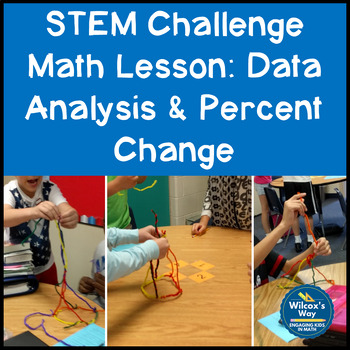 Preview of STEM Challenge Math Activity: Percent Change and Statistics