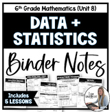 Data and Statistics Binder Notes Bundle for 6th Grade Math
