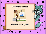 Data/Statistics Vocabulary Quiz & Modified Vocabulary Quiz