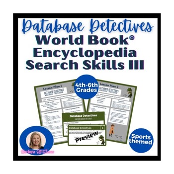 Preview of Database Detectives World Book Encyclopedia Search Skills III Library Lessons