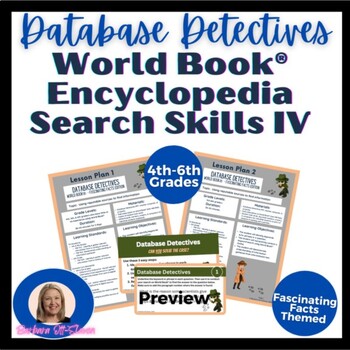 Preview of Database Detectives World Book Encyclopedia Search Skills IV Library Lessons