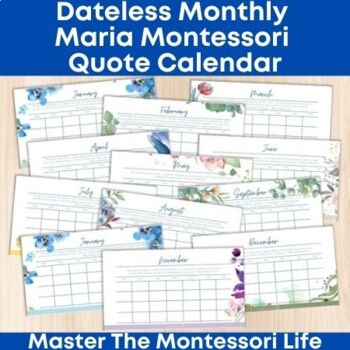 Preview of Dateless Monthly Maria Montessori Quote Calendar