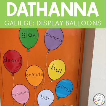 Preview of Dathanna : Gaeilge Balloon Display