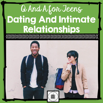 Preview of Dating & Intimate Relationships - Relationship & Social Skills for High School