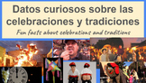 Datos Curiosos- Fun Facts about Celebrations and Traditions