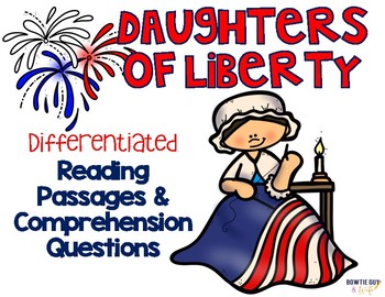Preview of Daughters of Liberty: Daughters of the Revolution Reading Passages & Questions