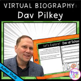 Dav Pilkey Author Study Virtual Biography