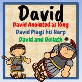David Anointed as King, Played His Harp, David and Goliath