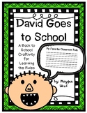 David Goes to School {Back to School} Craftivity