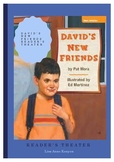 David's New Friends Reader's Theater: Based on the  Story 