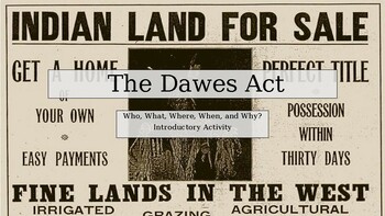 Preview of Dawes Act. Introductory and Close Read Activity