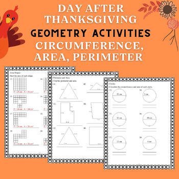 Preview of Day After Thanksgiving 5th Grade Geometry circumference, area, perimeter No Prep