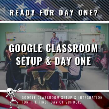 Preview of Day One of US History with Google Classroom Integration