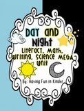 Day and Night Literacy, Math, Writing, Science MEGA Unit