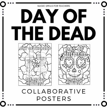 Preview of Day of the Dead Art Activity - Day of the Dead Collaborative Poster - 2 Versions