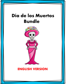 Preview of Day of the Dead Bundle: 4 Resources @35% off! Día de los muertos (English)