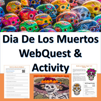 Preview of Day of the Dead (Dia De Los Muertos) WebQuest and Sugar Scull Activity