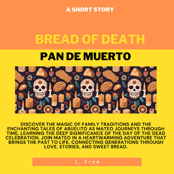 Preview of Day of the Dead - Dia de los Muertos Reading Comprehension Short Story and Quiz