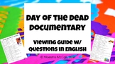 Day of the Dead Documentary Viewing Guide