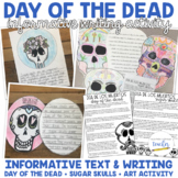 Day of the Dead {Informative Text and Writing}