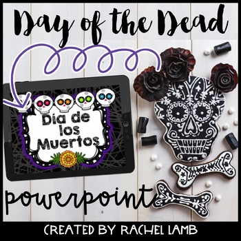 Preview of Day of the Dead Powerpoint Dia de los Muertos!