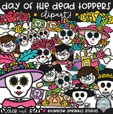Day of the Dead Toppers Clipart {clipart toppers}